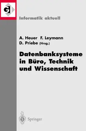 Heuer / Priebe / Leymann |  Datenbanksysteme in Büro, Technik und Wissenschaft | Buch |  Sack Fachmedien