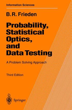 Frieden |  Probability, Statistical Optics, and Data Testing | Buch |  Sack Fachmedien