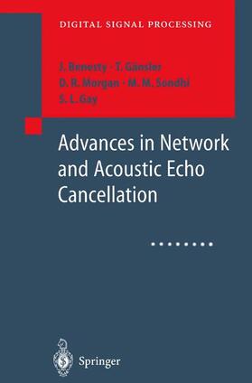 Benesty / Gänsler / Gay |  Advances in Network and Acoustic Echo Cancellation | Buch |  Sack Fachmedien