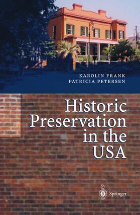 Frank / Petersen |  Historic Preservation in the USA | Buch |  Sack Fachmedien