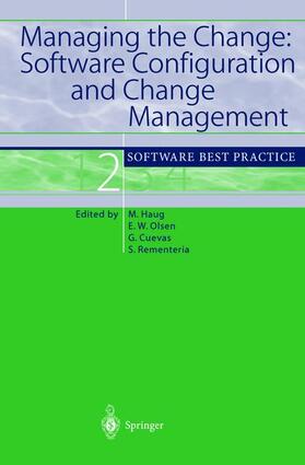 Haug / Rementeria / Olsen |  Managing the Change: Software Configuration and Change Management | Buch |  Sack Fachmedien