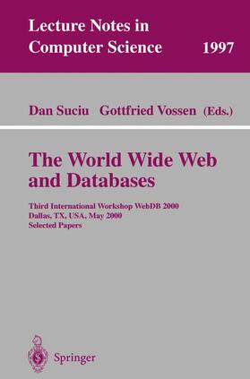 Vossen / Suciu |  The World Wide Web and Databases | Buch |  Sack Fachmedien