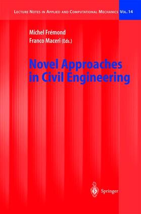 Maceri / Fremond |  Novel Approaches in Civil Engineering | Buch |  Sack Fachmedien
