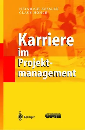 Hönle / Keßler |  Karriere im Projektmanagement | Buch |  Sack Fachmedien