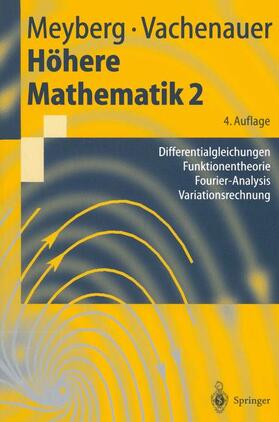 Vachenauer / Meyberg |  Höhere Mathematik 2 | Buch |  Sack Fachmedien