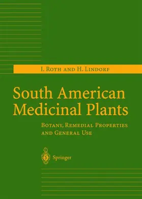 Lindorf / Roth |  South American Medicinal Plants | Buch |  Sack Fachmedien