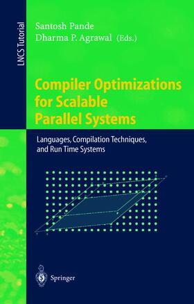 Agrawal / Pande |  Compiler Optimizations for Scalable Parallel Systems | Buch |  Sack Fachmedien