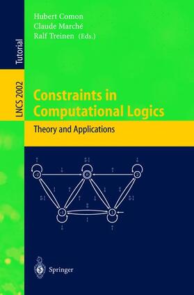 Comon / Treinen / Marche |  Constraints in Computational Logics: Theory and Applications | Buch |  Sack Fachmedien