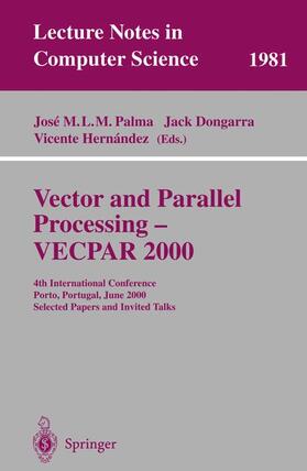 Palma / Hernandez / Dongarra |  Vector and Parallel Processing - VECPAR 2000 | Buch |  Sack Fachmedien