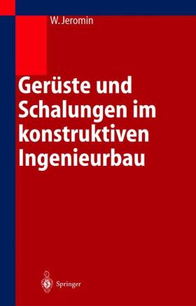 Jeromin |  Gerüste und Schalungen im konstruktiven Ingenieurbau | Buch |  Sack Fachmedien