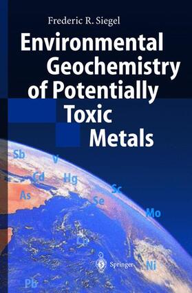 Siegel |  Environmental Geochemistry of Potentially Toxic Metals | Buch |  Sack Fachmedien