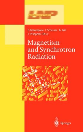 Beaurepaire / Kappler / Scheurer |  Magnetism and Synchrotron Radiation | Buch |  Sack Fachmedien