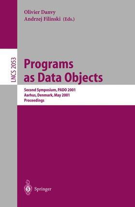 Filinski / Danvy |  Programs as Data Objects | Buch |  Sack Fachmedien