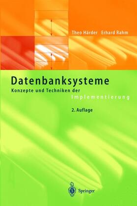 Rahm / Härder |  Datenbanksysteme | Buch |  Sack Fachmedien