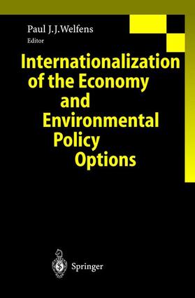 Welfens |  Internationalization of the Economy and Environmental Policy Options | Buch |  Sack Fachmedien
