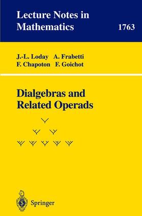 Loday / Goichot / Frabetti |  Dialgebras and Related Operads | Buch |  Sack Fachmedien