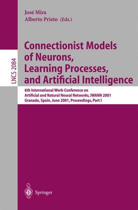 Prieto / Mira |  Connectionist Models of Neurons, Learning Processes, and Artificial Intelligence | Buch |  Sack Fachmedien