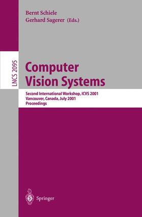 Sagerer / Schiele |  Computer Vision Systems | Buch |  Sack Fachmedien