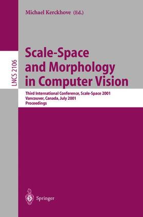 Kerckhove |  Scale-Space and Morphology in Computer Vision | Buch |  Sack Fachmedien