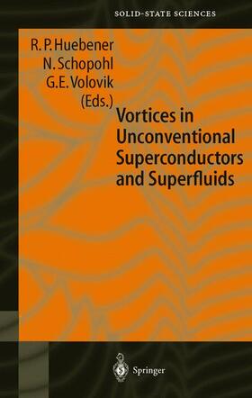 Huebener / Volovik / Schopohl |  Vortices in Unconventional Superconductors and Superfluids | Buch |  Sack Fachmedien