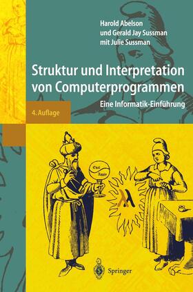 Abelson / Sussman |  Struktur und Interpretation von Computerprogrammen | Buch |  Sack Fachmedien