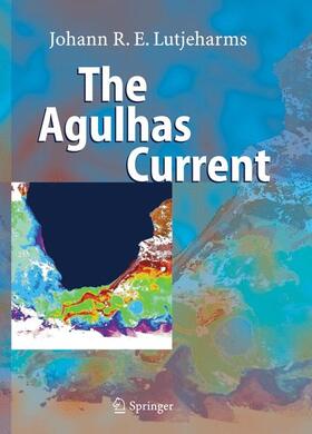 Lutjeharms |  The Agulhas Current | Buch |  Sack Fachmedien