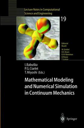 Babuska / Miyoshi / Ciarlet |  Mathematical Modeling and Numerical Simulation in Continuum Mechanics | Buch |  Sack Fachmedien
