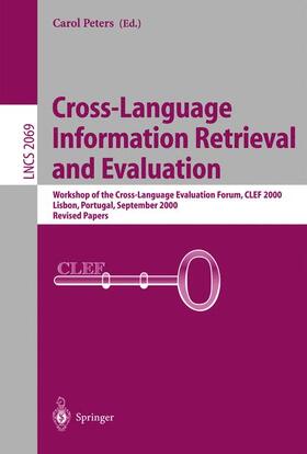 Peters |  Cross-Language Information Retrieval and Evaluation | Buch |  Sack Fachmedien