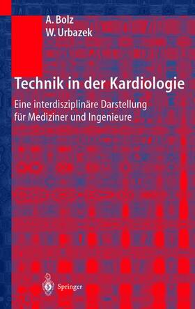 Urbaszek / Bolz |  Technik in der Kardiologie | Buch |  Sack Fachmedien