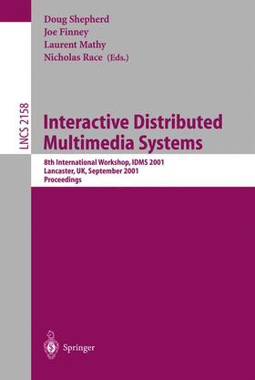 Shepherd / Race / Finney |  Interactive Distributed Multimedia Systems | Buch |  Sack Fachmedien