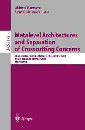 Matsuoka / Yonezawa |  Metalevel Architectures and Separation of Crosscutting Concerns | Buch |  Sack Fachmedien