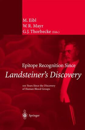 Eibl / Thorbecke / Mayr |  Epitope Recognition Since Landsteiner¿s Discovery | Buch |  Sack Fachmedien