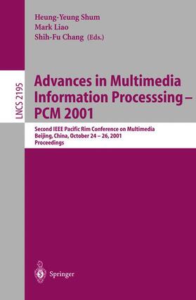 Shum / Chang / Liao |  Advances in Multimedia Information Processing ¿ PCM 2001 | Buch |  Sack Fachmedien