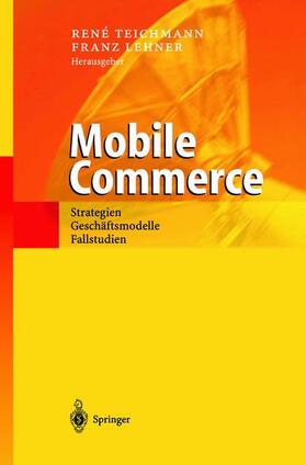 Lehner / Teichmann |  Mobile Commerce | Buch |  Sack Fachmedien