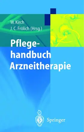 Kirch / Frölich |  Pflegehandbuch Arzneitherapie | Buch |  Sack Fachmedien