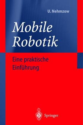 Nehmzow |  Mobile Robotik | Buch |  Sack Fachmedien