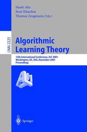 Abe / Zeugmann / Khardon |  Algorithmic Learning Theory | Buch |  Sack Fachmedien