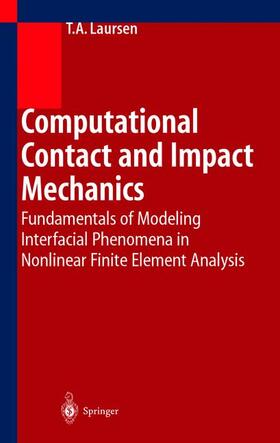 Laursen |  Computational Contact and Impact Mechanics | Buch |  Sack Fachmedien