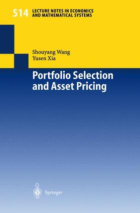 Xia / Wang |  Portfolio Selection and Asset Pricing | Buch |  Sack Fachmedien