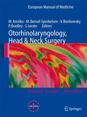 Anniko / Bernal-Sprekelsen / Bradley |  Otorhinolaryngology, Head and Neck Surgery | Buch |  Sack Fachmedien