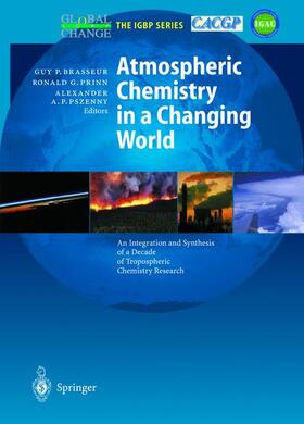 Brasseur / Pszenny / Prinn |  Atmospheric Chemistry in a Changing World | Buch |  Sack Fachmedien