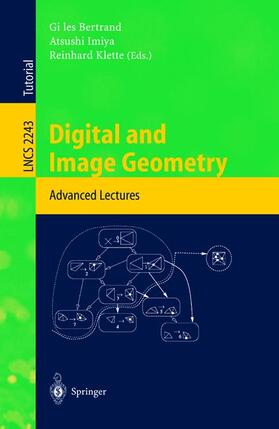 Bertrand / Klette / Imiya |  Digital and Image Geometry | Buch |  Sack Fachmedien
