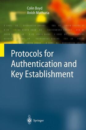 Mathuria / Boyd |  Protocols for Authentication and Key Establishment | Buch |  Sack Fachmedien