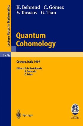 Behrend / Tarasov / Gomez |  Quantum Cohomology | Buch |  Sack Fachmedien