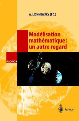 Lichnewsky |  Modélisation mathématique: un autre regard | Buch |  Sack Fachmedien