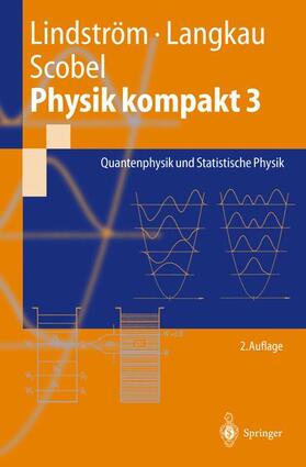 Lindström / Scobel / Langkau |  Physik kompakt 3 | Buch |  Sack Fachmedien