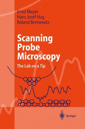 Meyer / Bennewitz / Hug |  Scanning Probe Microscopy | Buch |  Sack Fachmedien