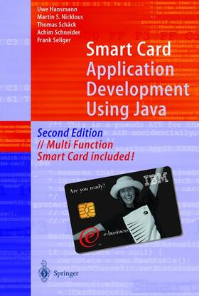 Hansmann / Nicklous / Seliger |  Smart Card Application Development Using Java | Buch |  Sack Fachmedien