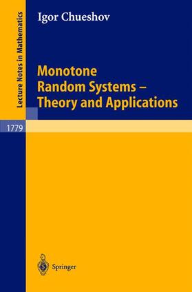 Chueshov |  Monotone Random Systems Theory and Applications | Buch |  Sack Fachmedien