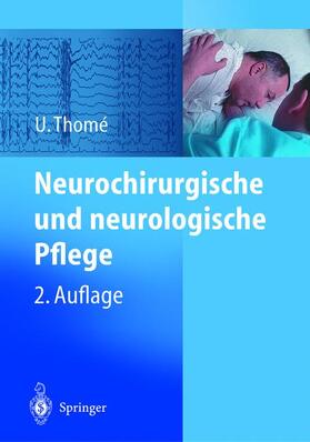Thomé |  Neurochirurgische und neurologische Pflege | Buch |  Sack Fachmedien